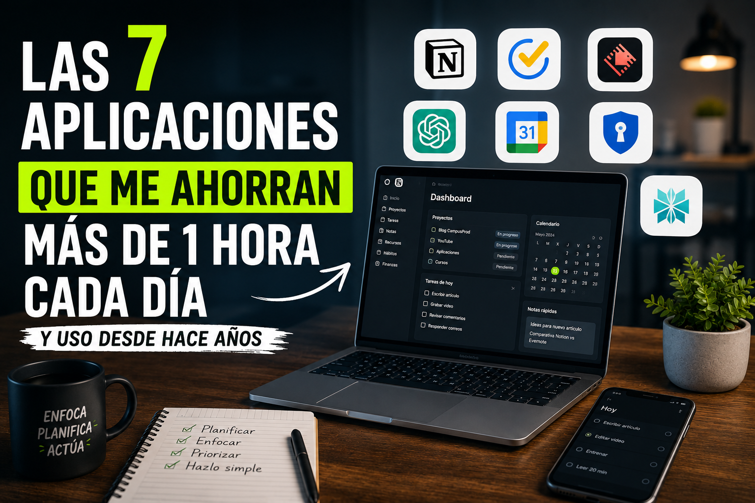 Las 7 aplicaciones de productividad que me ahorran más de una hora cada día.
